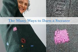 8 Ways To Darn Mend A Sweater The