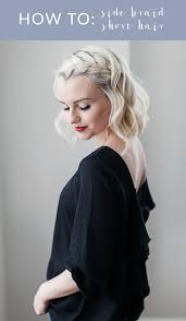 No two curls are the same, and that's what makes them awesome. How To Do A Side Braid On Short Hair Beauty Poor Little It Girl