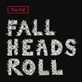 Fall Heads Roll