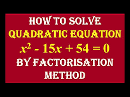 Quadratic Equation X2 15x 54