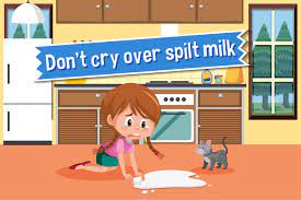 To be upset about things that have already been done. English Idiom With Picture Description For Don T Cry Over Spilt Milk 1848824 Vector Art At Vecteezy