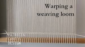 warp a loom weaving lesson for
