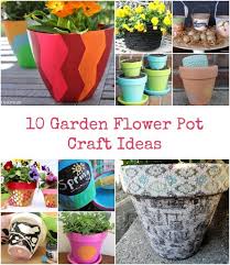 10 Garden Flower Pot Craft Ideas
