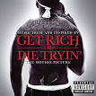 Get Rich or Die Tryin' [Original Motion Picture Soundtrack]