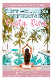 best wellness retreats in costa rica