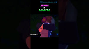 Jenny x Creeper #minecraft - YouTube
