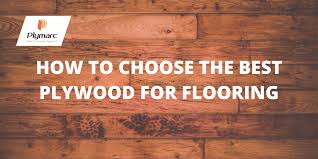 plymarc how to choose the best plywood