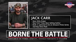 Aired on april 14, 2021. Borne The Battle 225 Jack Carr Navy Seal New York Times Best Selling Author Youtube
