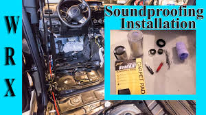 installation tips soundproofing wrx pt