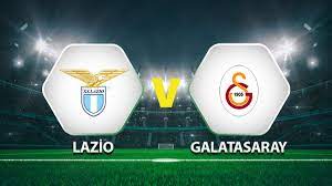 Lazio Galatasaray maçı ne zaman saat kaçta hangi kanalda? - Spor Haberler