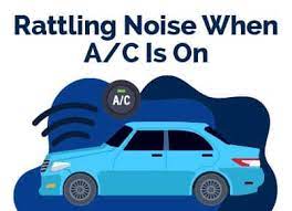 rattling noises when car s ac