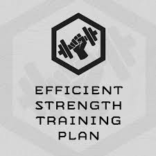 efficient strength training plan