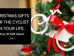 christmas gifts for the cyclist in your