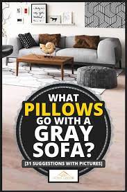 what pillows go with a gray sofa 31
