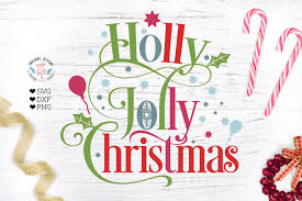 Holly Jolly Christmas Cut File Graphic By Graphichousedesign Creative Fabrica