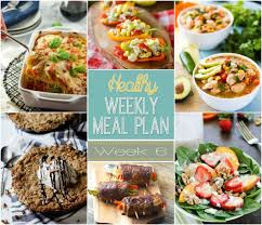Healthy Weekly Meal Plan 6 Yummy Healthy Easy