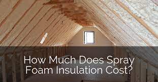 does spray foam insulation cost