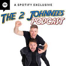 The 2 Johnnies Podcast | Podcast on Spotify