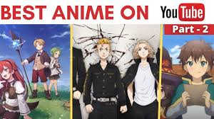 best anime to watch on you in 2021