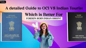 oci card vs indian tourist