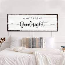Always Kiss Me Goodnight Sign Bedroom