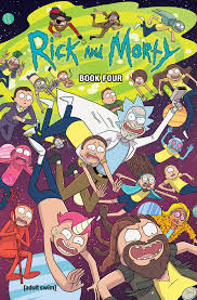Join rick and morty as they boldly go where no sane person would even consider. Rick And Morty Hardcover Book 4 Oni Press