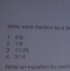 write each fraction as a decimal state