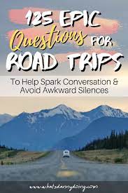 Find out how to fix your vehicle, organize the car, and stay safe on the road. 200 Epic Road Trip Questions For Long Car Rides What S Danny Doing