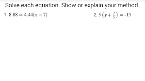Solve Each Equation Show Or Explain