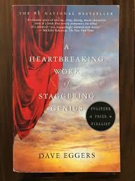 Dave eggers (born march 12, 1970) is an american writer, editor, and publisher. A Heartbreaking Work Of Staggering Genius By Dave Eggers Paperback 2001 02 13 From Otherwise Books Sku 406