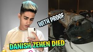 Danish zehen photo and video before death #ripdanishzehen. Danish Zehen Death Confirmed With Proof Car Accident Rip Youtube