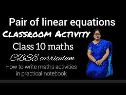 Linear Equations Class 10 Math Activity