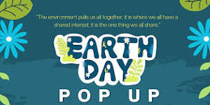 Earth Day Pop Up at Steelcraft Garden Grove Family...