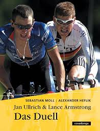 Als erster und bisher einziger deutscher gewann ullrich 1997 die tour de france. Jan Ullrich Lance Armstrong Das Duell Amazon De Moll Sebastian Heflik Alexander Bucher