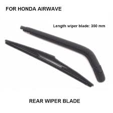 Us 12 99 Rear Wiper Blade Complete Set For Honda Airwave From 2005 Blade Sizes 350mm New In Windscreen Wipers From Automobiles Motorcycles On