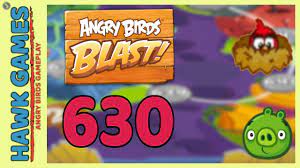 Hawk Games - Angry Birds Blast Level 630 Extreme - 3 Stars Walkthrough, No  Boosters