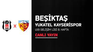 Beşiktaş - Yukatel Kayserispor | U19 Gelişim Ligi 8. Hafta - YouTube