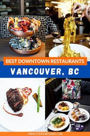 best downtown vancouver restaurants