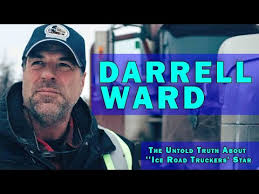 ice road truckers star darrell ward