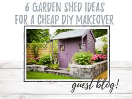 6 Garden Shed Ideas For A Diy
