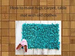 how to make rugs carpet table mat