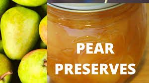 pear preserves recipe easy you
