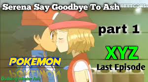 Pokemon Xyz Last Episode:- Till We Compete Again In Hindi | Serena Say  Goodbye To Ash