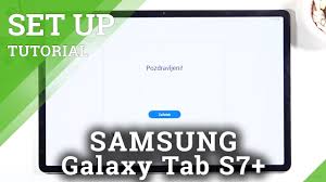 how to set up samsung galaxy tab s7