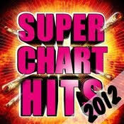 Super Chart Hits 2012 Songs Download Super Chart Hits 2012