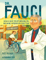 Dr. Fauci | Book by Kate Messner, Alexandra Bye | Official Publisher Page |  Simon & Schuster