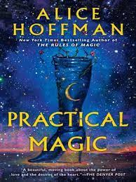 This is a practical magic book that shows you how to create. Practical Magic By Alice Hoffman Overdrive Ebooks Audiobooks And Videos For Libraries And Schools