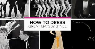 how to dress great gatsby style guide