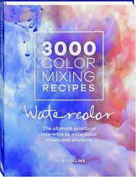 3000 color mixing recipes watercolor