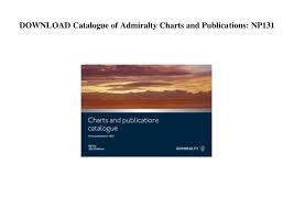 Download Catalogue Of Admiralty Charts And Publications Np131